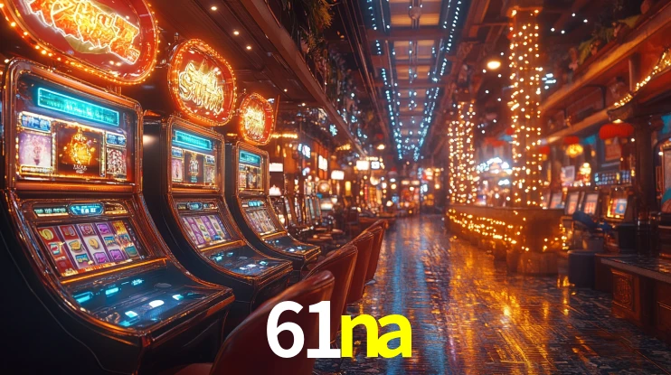 61na: Jogos de Caça-Níqueis-Altas Recompensas, Roleta-Velocidade, Blackjack-Desafios Máximos